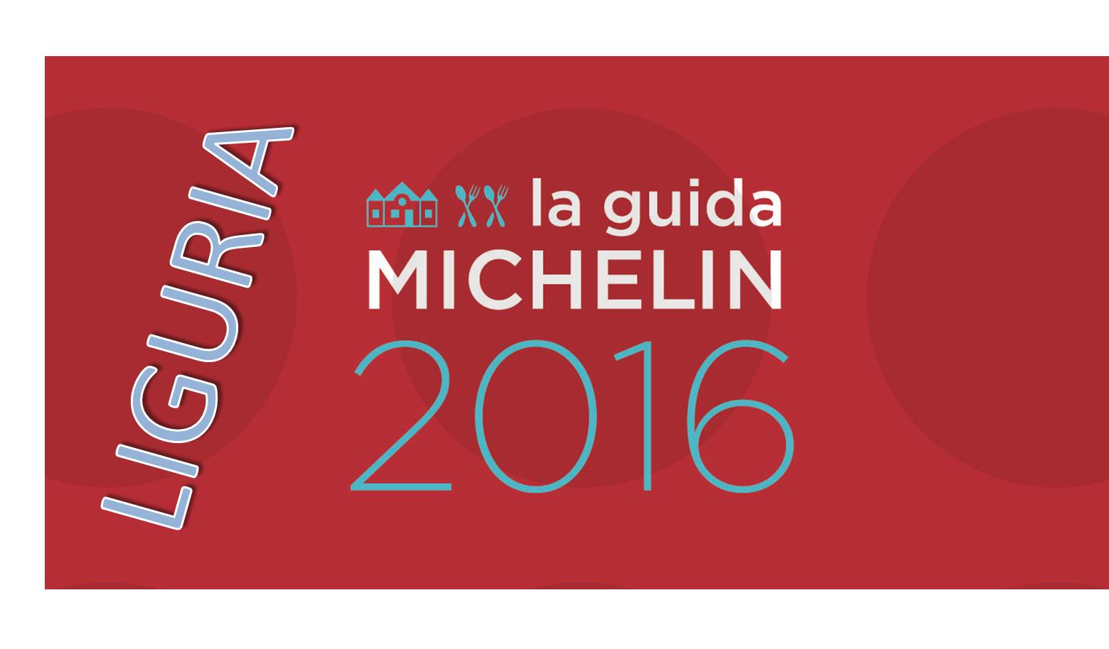 Migliori ristoranti Michelin 2016 in Liguria