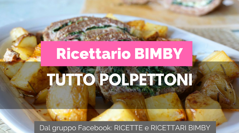 polpettone con bimby