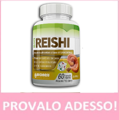 bio reishi provalo adesso